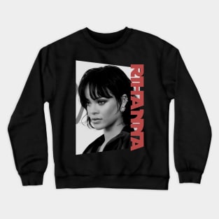 rihanna - monochrome style Crewneck Sweatshirt